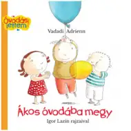 Ákos jde do školky pohádková kniha