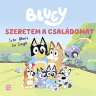 Móra: Bluey — Miluji svou rodinu, kniha pro děti