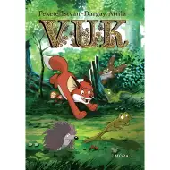 Móra: Fekete István - Vuk obrázková kniha