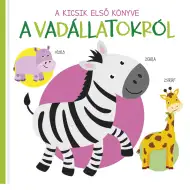 První kniha pro nejmenší - Kniha o divokých zvířatech pro miminka