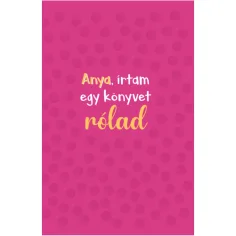 Anya, írtam egy könyvet rólad – dárková kniha