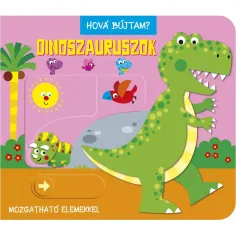 Hová bújtam? – Dinoszauruszok, knížka pro miminka