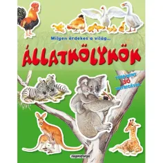 Jak zajímavý je svět... Zvířecí mláďata samolepková kniha