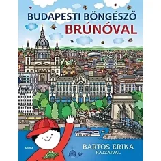 Móra: Bartos Erika - Budapešťský prohlížeč s Brúnem