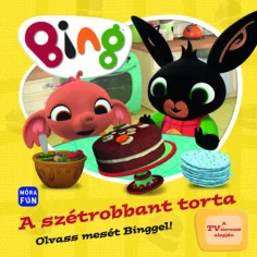Móra: Bing - Roztržený dort - Čti pohádku s Bingem! pohádková kniha
