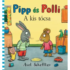 Pipp a Polli: Malý kachní pohádkový kniha - Pagony
