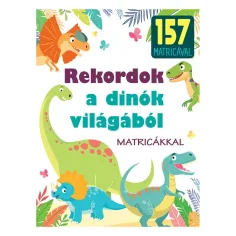 Rekordy ze světa dinosaurů populárně-vědecká kniha se samolepkami