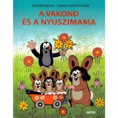 Móra: Hana Doskočilová a Zdeněk Miler - Krteček a maminka králíček pohádková knížka